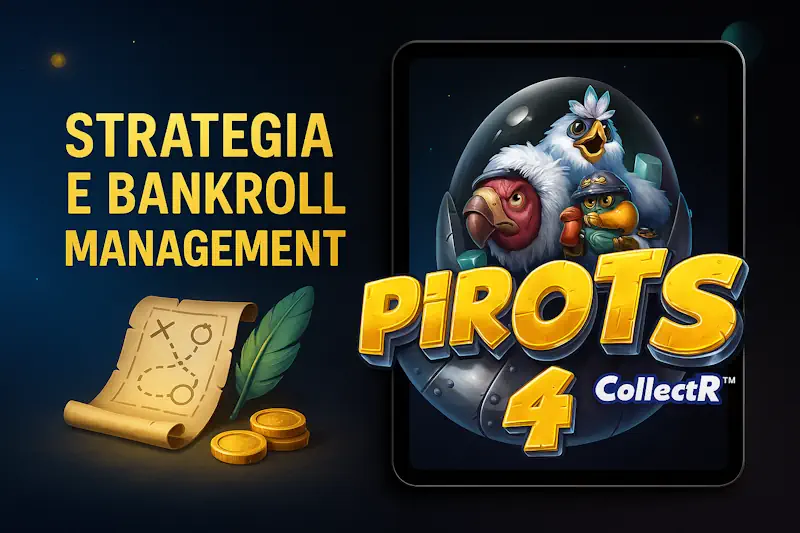 Strategia e bankroll-management in pirots 4 online